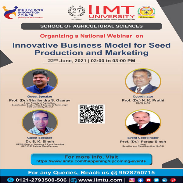 School of Agricultural Sciences is Organizing a Webinar on 'Innovative Business Model for Seed Production & Marketing' on 22nd June from 02:00 pm - 03:00pm