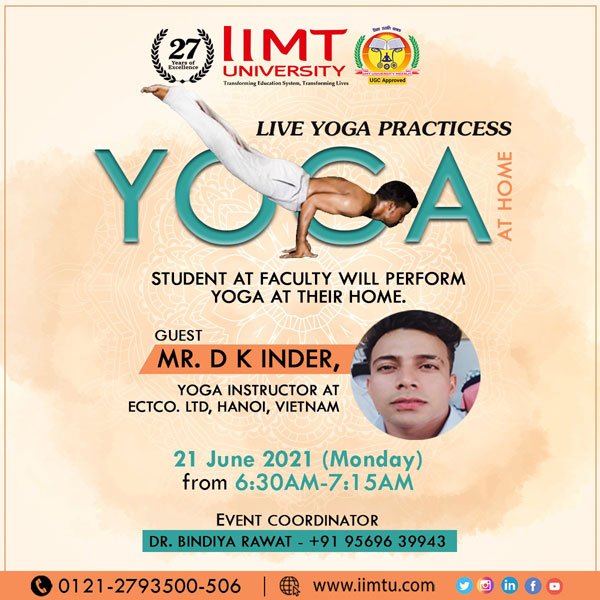 Yoga1 is the gateway to our good health & happiness in these stressful times. On this International Yoga Day, IIMTU brings to you Live Yoga Session with family at home.