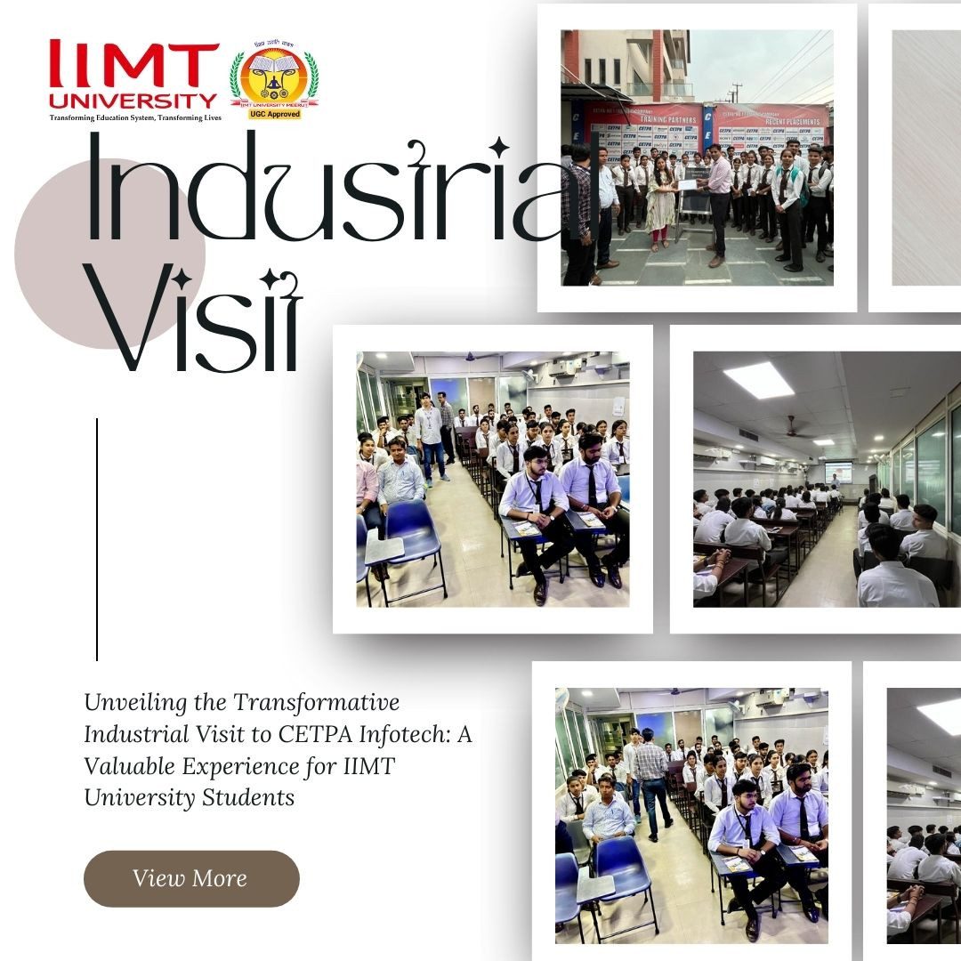 Unveiling the Transformative Industrial Visit to CETPA Infotech: A Valuable Experience for IIMT University Students
